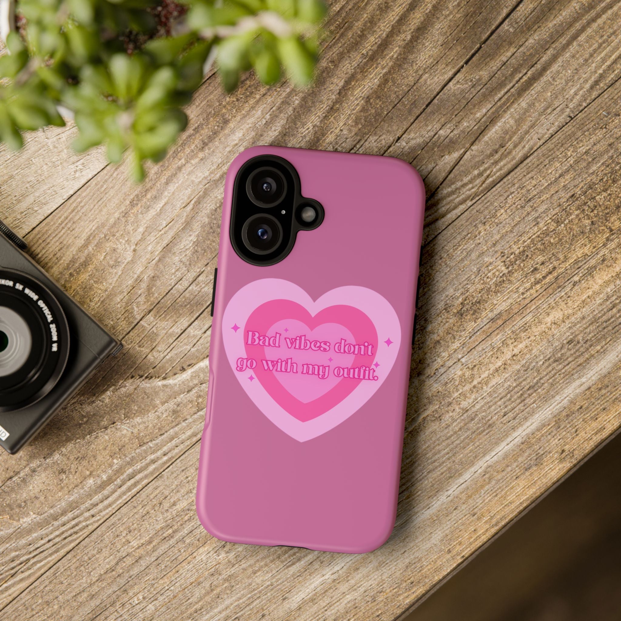 Phone Case — “Bad vibes don’t go with my outfit” Pink Heart Protective Case