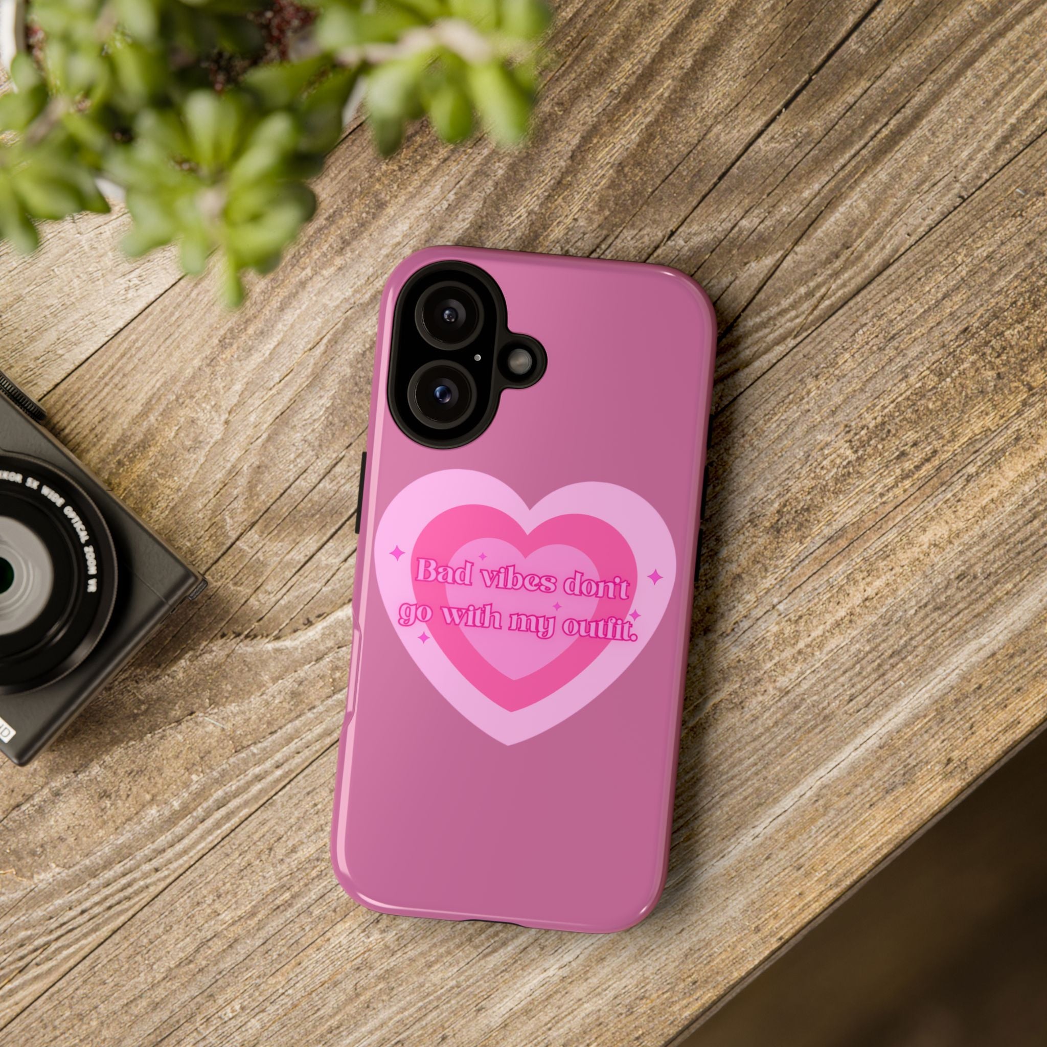 Phone Case — “Bad vibes don’t go with my outfit” Pink Heart Protective Case
