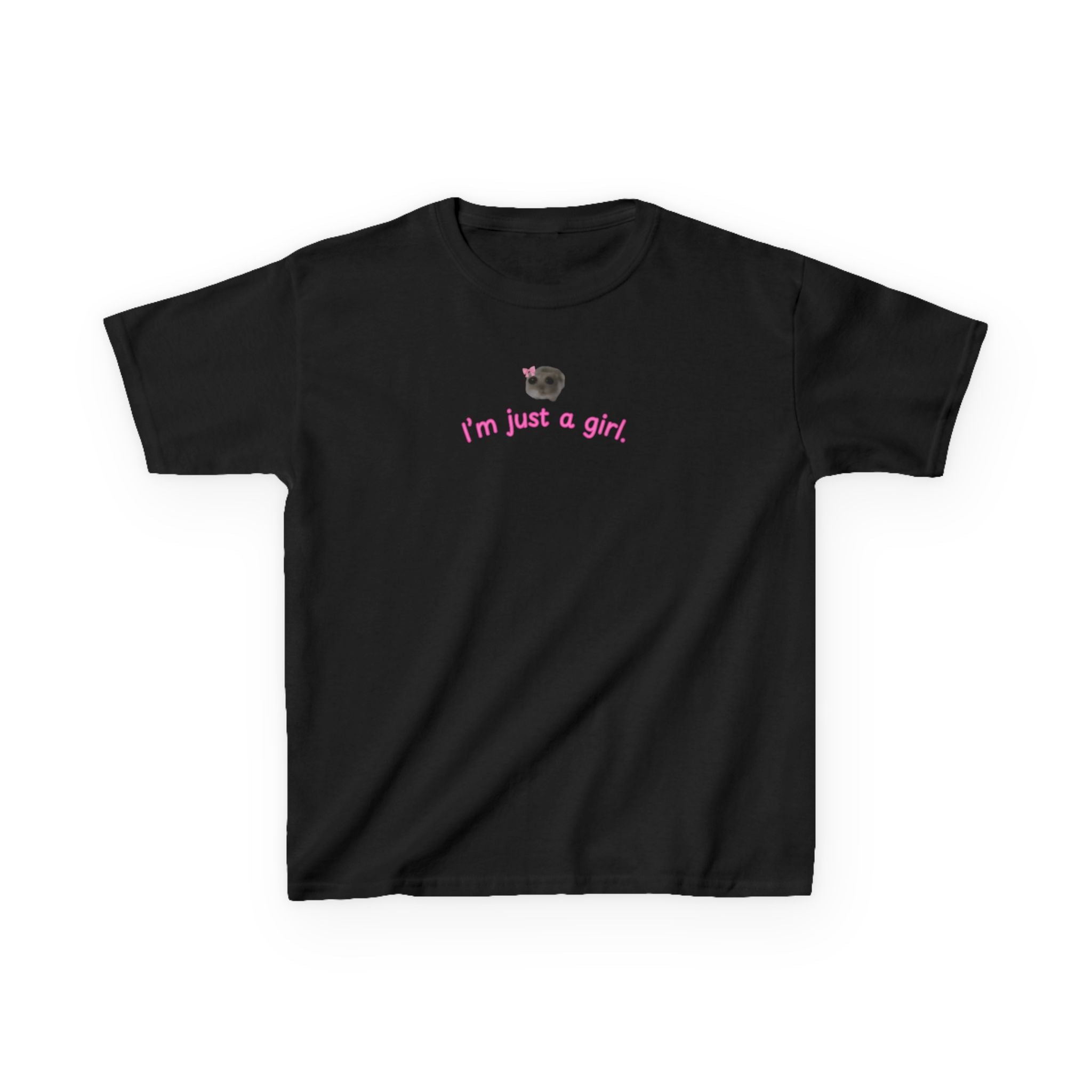 "I'm just a girl" Baby Tee